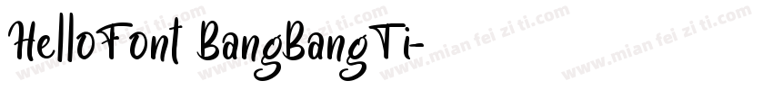 HelloFont BangBangTi字体转换